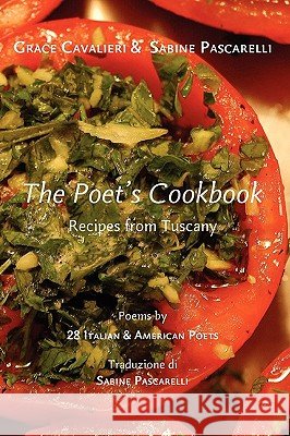 The Poet's Cookbook Grace Cavalieri Sabine Pascarelli 9781599540115 Bordighera Press