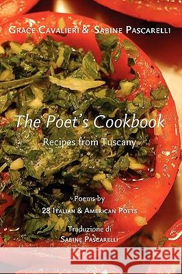 The Poet's Cookbook Grace Cavalieri Sabine Pascarelli 9781599540115 Bordighera Press