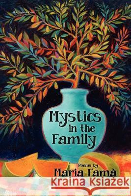 Mystics in the Family Maria Fama 9781599540474 Bordighera Press