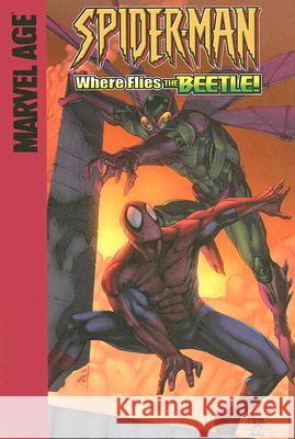 Where Flies the Beetle...! Raicht, Mike 9781599610238 Spotlight