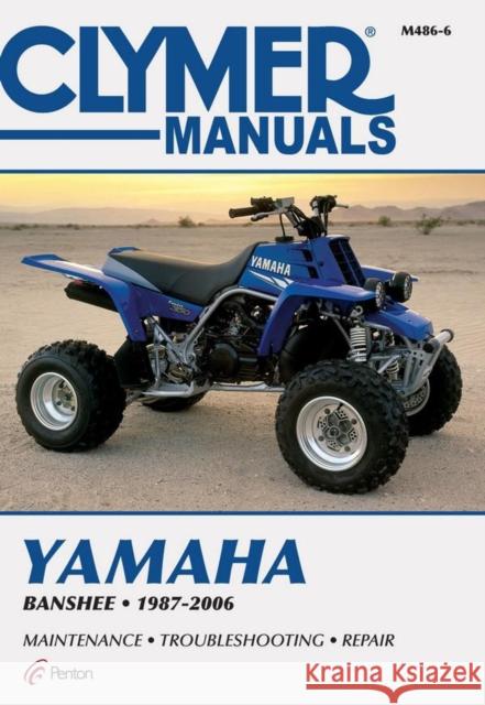 Yamaha Banshee 1987-2006  9781599690841 Haynes Publishing Group