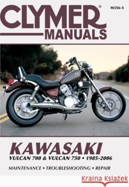 Kawasaki Vulcan 700 & Vulcan 750 Motorcycle (1985-2006) Service Repair Manual Haynes Publishing 9781599690858 Clymer Publications