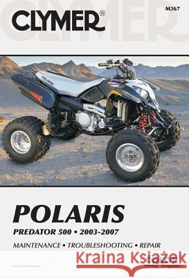 Polaris Predator 2003-2007 James Grooms 9781599692616 Clymer Publishing