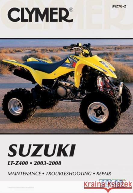 Suzuki Lt-Z400 2003-2008 Jon Engelman Steve Thomas Mitzi McCarthy 9781599692951