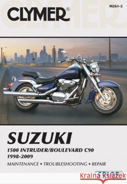 Suzuki 1500 Intruder/Boulevard C9 Haynes Publishing 9781599694139 Clymer Publishing