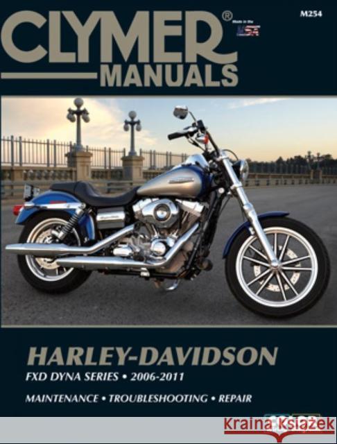 Harley-Davidson FXD Dyna Series Motorcycle (2006-2011) Service Repair Manual Haynes Publishing 9781599695365