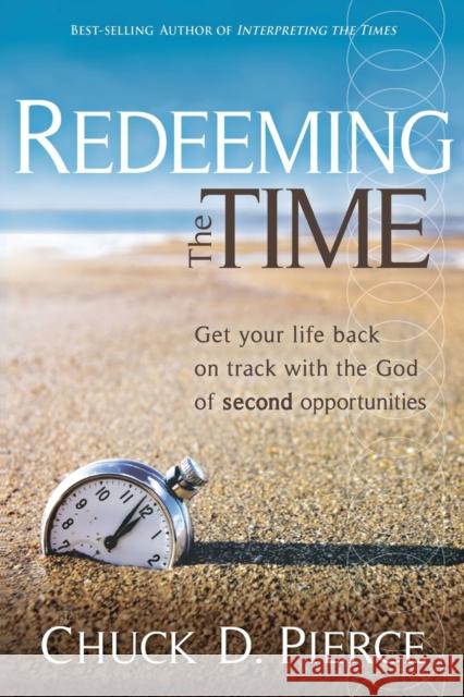Redeeming The Time Chuck D Pierce 9781599793788