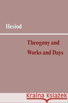 Theogony and Works and Days Hesiod 9781599868561