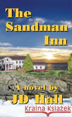 The Sandman Inn J. D. Hall 9781600020858 Airleaf