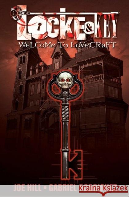 Locke & Key, Vol. 1: Welcome to Lovecraft Joe Hill 9781600103841