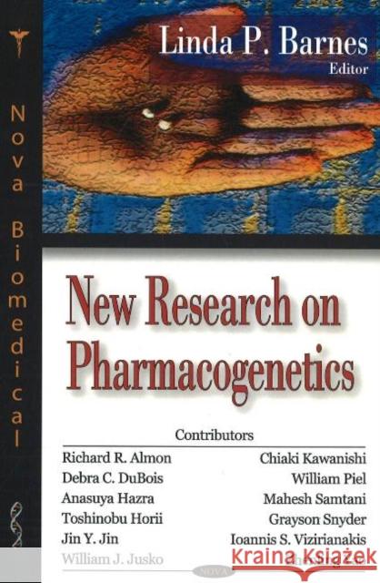 New Research on Pharmacogenetics Linda P Barnes 9781600210563