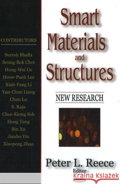 Smart Materials & Structures: New Research Peter L Reece 9781600211072 Nova Science Publishers Inc