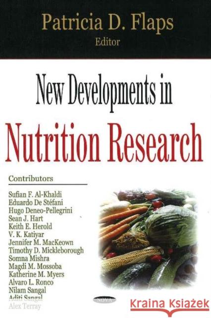 New Developments in Nutrition Research Patricia D Flaps 9781600211423 Nova Science Publishers Inc