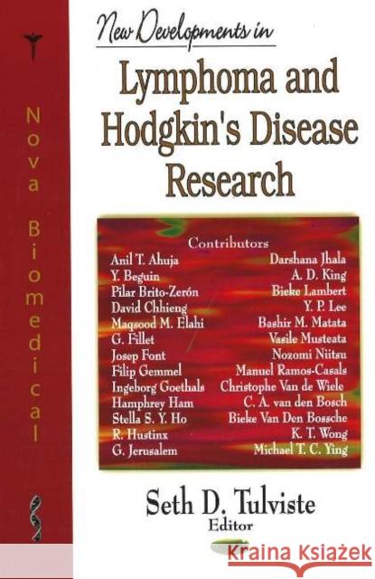 New Developments in Lymphoma & Hodgkin's Disease Research Seth D Tulviste 9781600211584 Nova Science Publishers Inc