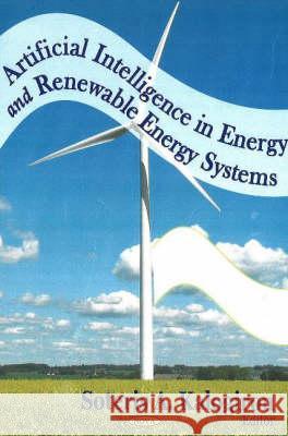 Artificial Intelligence in Energy & Renewable Energy Systems Soteris A Kalogirou 9781600212611