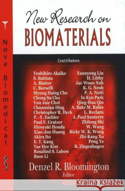 New Research on Biomaterials Denzel R Boomington 9781600213601 Nova Science Publishers Inc