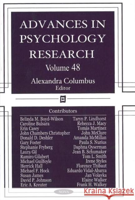 Advances in Psychology Research: Volume 48 Alexandra Columbus 9781600213731 Nova Science Publishers Inc