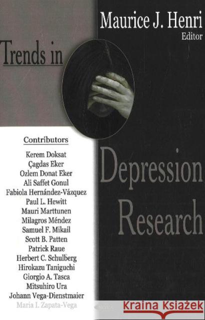 Trends in Depression Research Maurice J Henri 9781600213946 Nova Science Publishers Inc