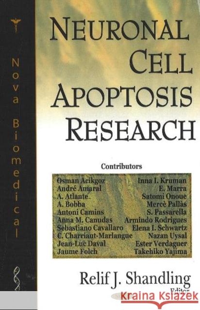 Neuronal Cell Apoptosis Research Relif J Shandling 9781600214561 Nova Science Publishers Inc