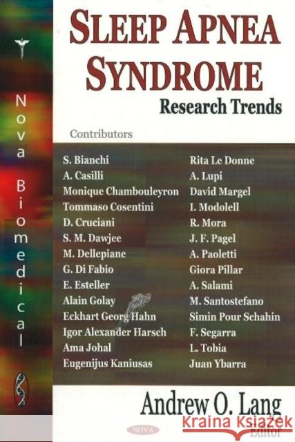 Sleep Apnea Syndrome: Research Trends Andrew O Lang 9781600215285 Nova Science Publishers Inc