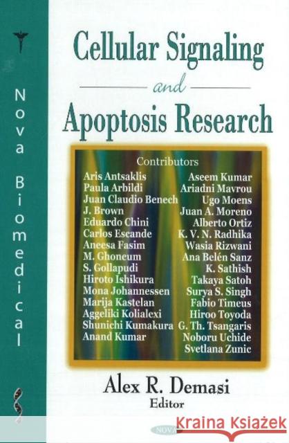 Cellular Signaling & Apoptosis Research Alex R Demasi 9781600215650 Nova Science Publishers Inc