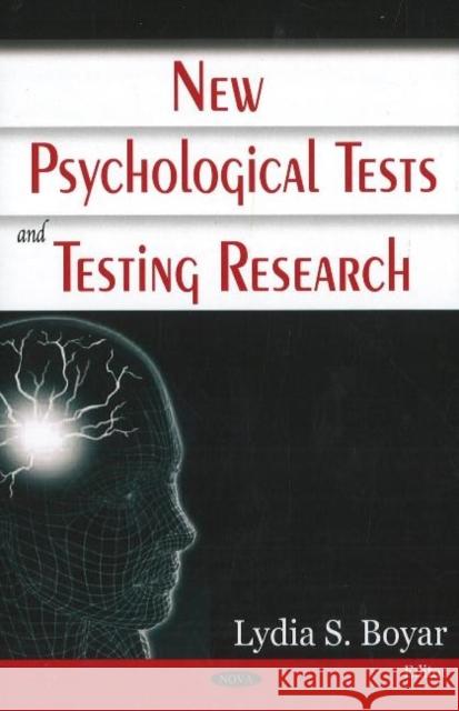 New Psychological Tests & Testing Research Lydia S Boyar 9781600215704 Nova Science Publishers Inc