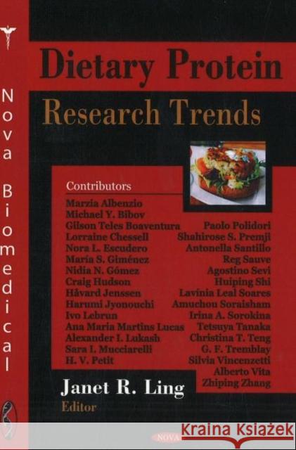 Dietary Protein Research Trends Janet R Ling 9781600216077 Nova Science Publishers Inc