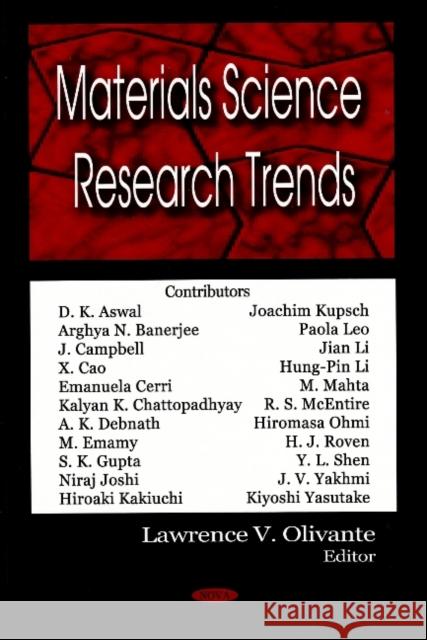 Materials Science Research Trends Lawrence V Olivante 9781600216541 Nova Science Publishers Inc