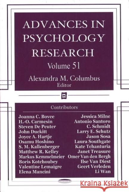 Advances in Psychology Research: Volume 51 Alexandra M Columbus 9781600216602 Nova Science Publishers Inc