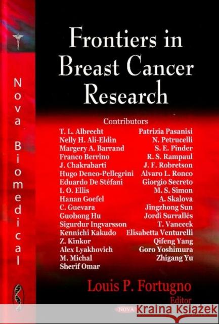 Frontiers in Breast Cancer Research Louis P Fortugno 9781600216718 Nova Science Publishers Inc