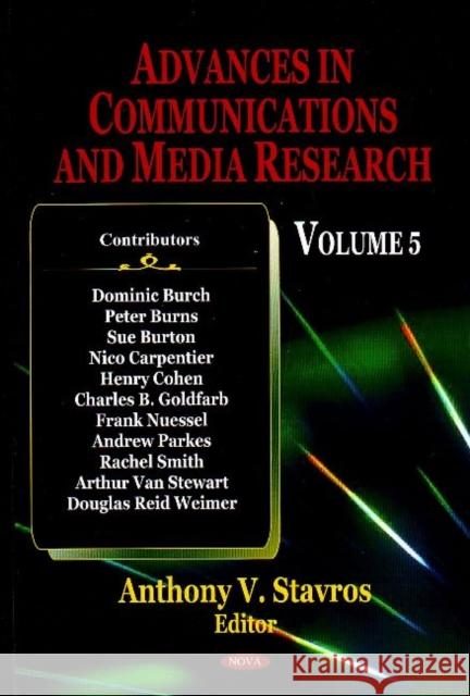 Advances in Communications & Media Research: Volume 5 Anthony V Stavros 9781600217616 Nova Science Publishers Inc