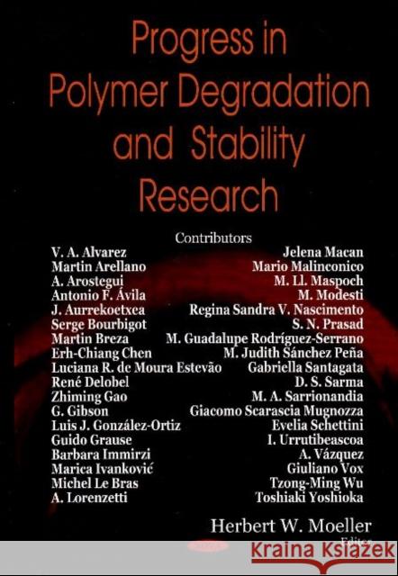 Progress in Polymer Degradation & Stability Research Herbert W Moeller 9781600218286 Nova Science Publishers Inc