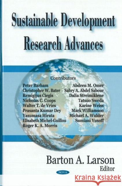 Sustainable Development Research Advances Barton A Larson 9781600218460 Nova Science Publishers Inc