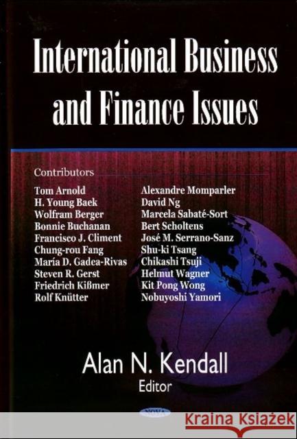 International Business & Finance Issues Alan N Kendall 9781600218910