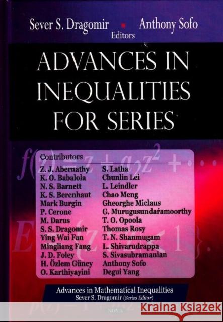 Advances in Inequalities for Series Sever S Dragomir, Anthony Sofo 9781600219207 Nova Science Publishers Inc
