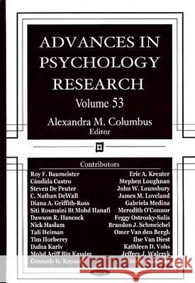 Advances in Psychology Research: Volume 53 Alexandra M Columbus 9781600219245 Nova Science Publishers Inc