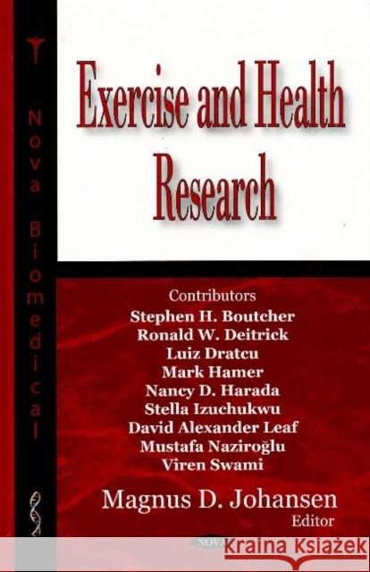 Exercise & Health Research Magnus D Johansen 9781600219856 Nova Science Publishers Inc