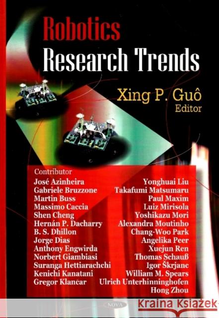 Robotics Research Trends Xing P Guô 9781600219979 Nova Science Publishers Inc