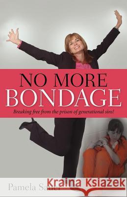 No More Bondage Pamela Sauer 9781600341557