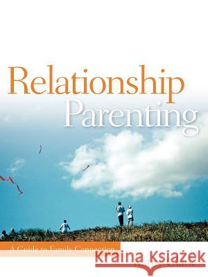 Relationship Parenting Kathy Clark 9781600341922