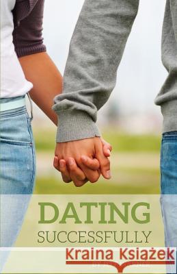 Dating Successfully Jeff Warner 9781600343575