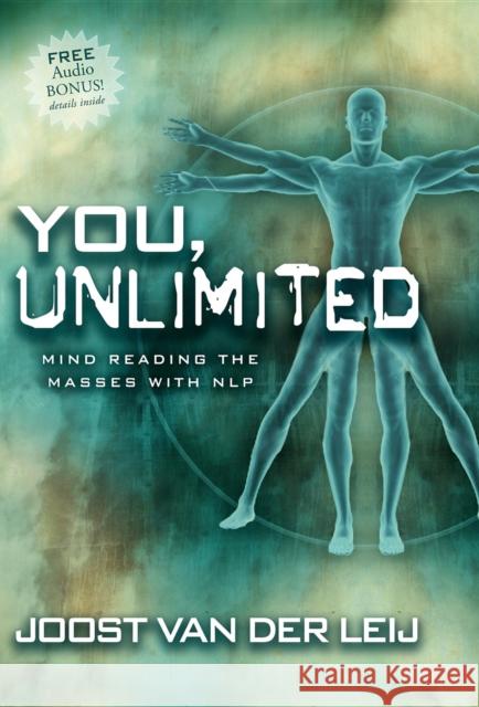 You, Unlimited: Mind Reading the Masses with NLP Joost Va 9781600373589