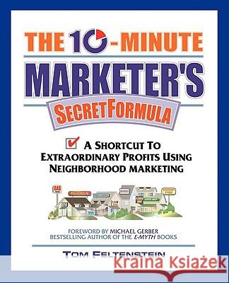 The 10-Minute Marketer's Secret Formula  9781600377013 Morgan James Publishing
