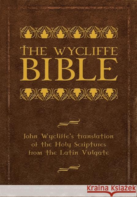 Wycliffe Bible-OE Wycliffe, John 9781600391033 Lamp Post Inc.
