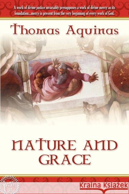 Nature and Grace Thomas Aquinas 9781600391057 Lamp Post Inc.