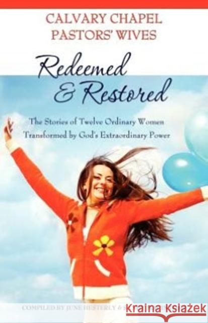 Redeemed & Restored June Hesterly Sandi Macintosh 9781600391972