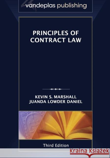 Principles of Contract Law, Third Edition 2013 - Paperback Kevin S. Marshall Juanda Lowder Daniel  9781600422003