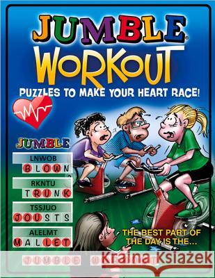 Jumble Workout: Puzzles to Make Your Heart Race! Tribune Media Services 9781600789434