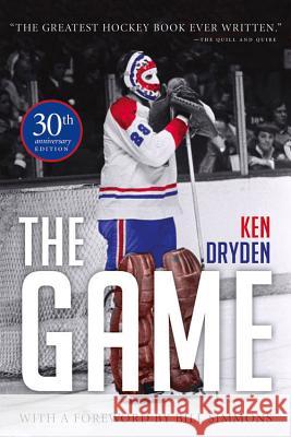 The Game Ken Dryden Bill Simmons 9781600789618