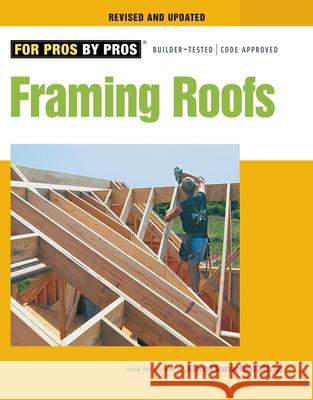 Framing Roofs, Revised and Updated Fine Homebuildi 9781600850684 0